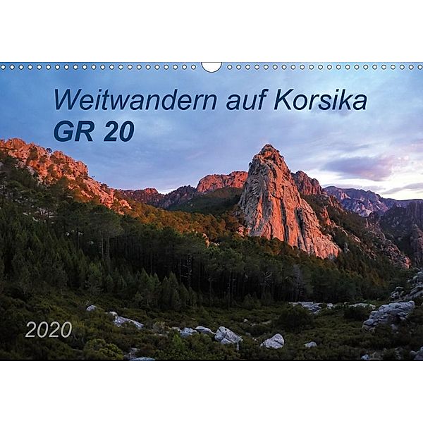 Weitwandern auf Korsika GR 20 (Wandkalender 2020 DIN A3 quer), Carmen Vogel