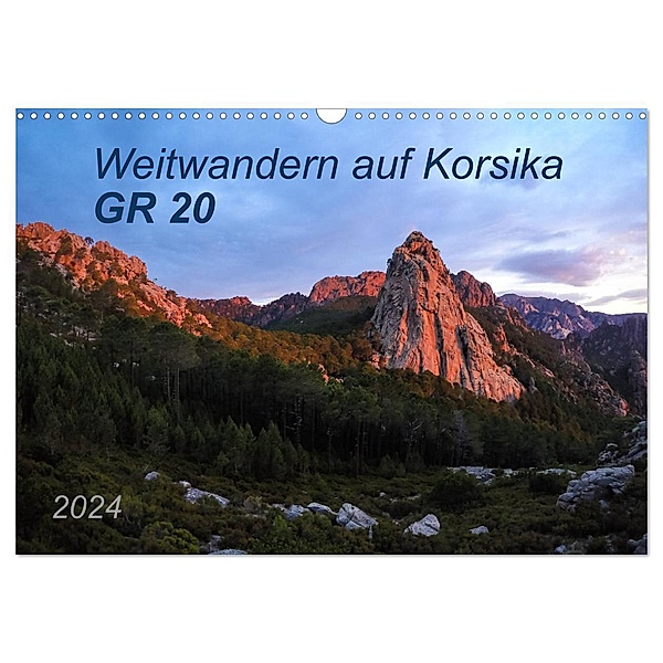 Weitwandern auf Korsika GR 20 (Wandkalender 2024 DIN A3 quer), CALVENDO Monatskalender, Carmen Vogel