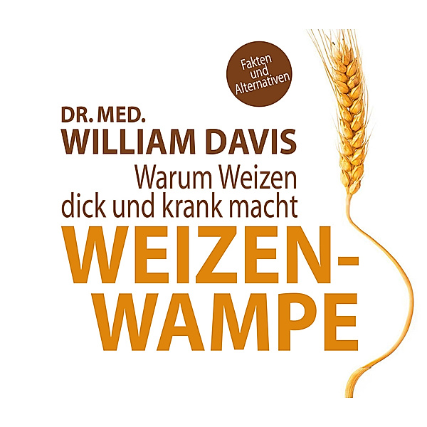 Weizenwampe,Audio-CD, William Davis