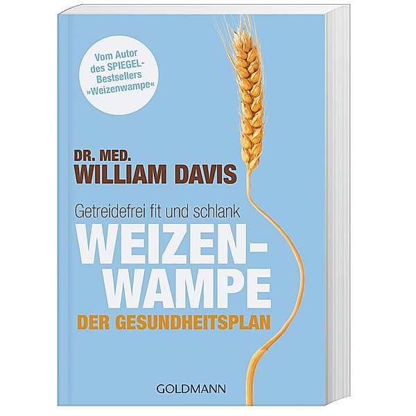 Weizenwampe - Der Gesundheitsplan, William Davis
