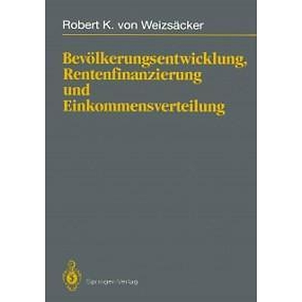 Weizsäcker, R: Bevölkerungsentwicklung, Rentenfinanzierung u, Robert K. von Weizsäcker