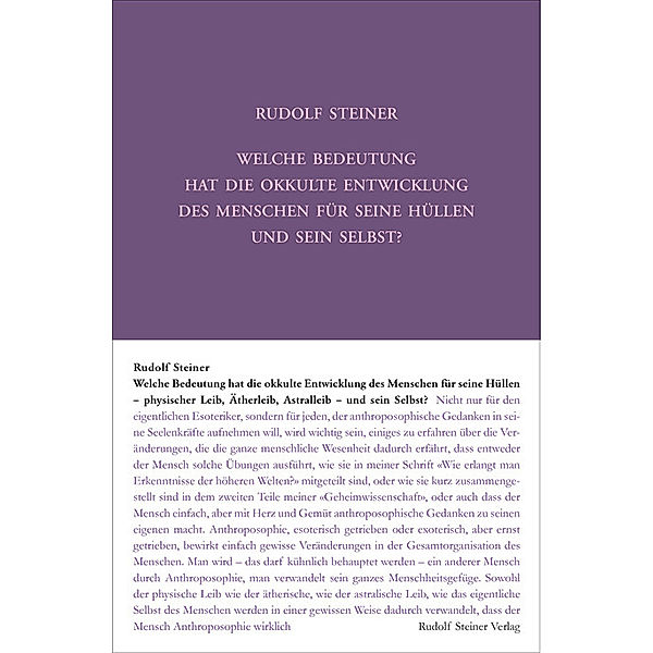 Welche Bedeutung hat die okkulte Entwicklung des Menschen für seine Hüllen und sein Selbst?, Rudolf Steiner