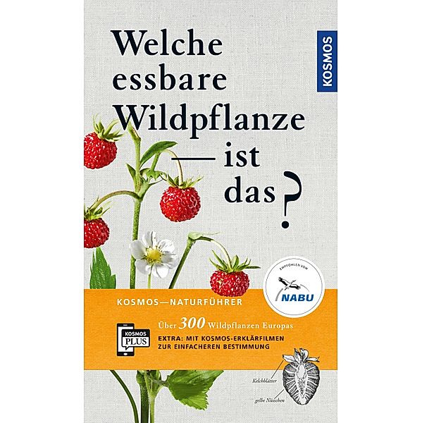 Welche essbare Wildpflanze ist das?, Christa Bastgen, Berko Schröder, Stefanie Zurlutter