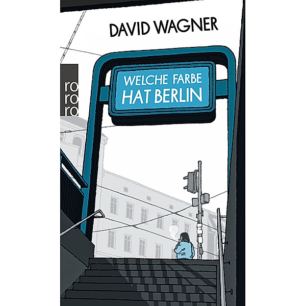 Welche Farbe hat Berlin, David Wagner