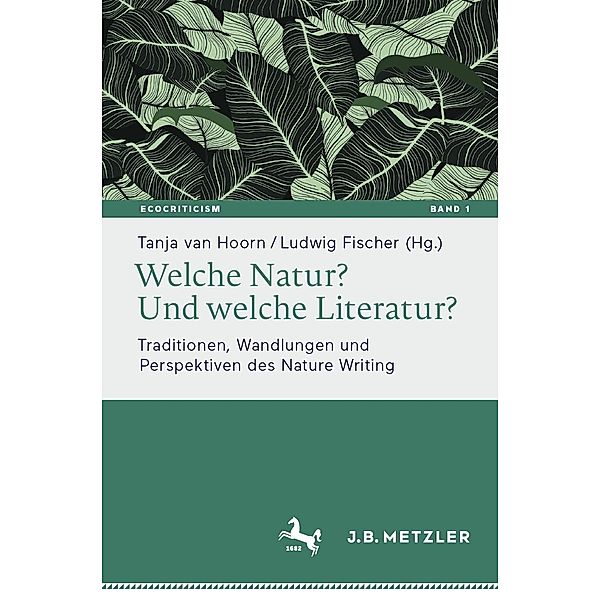 Welche Natur? Und welche Literatur? / Ecocriticism. Literatur-, kultur- und medienwissenschaftliche Perspektiven Bd.1