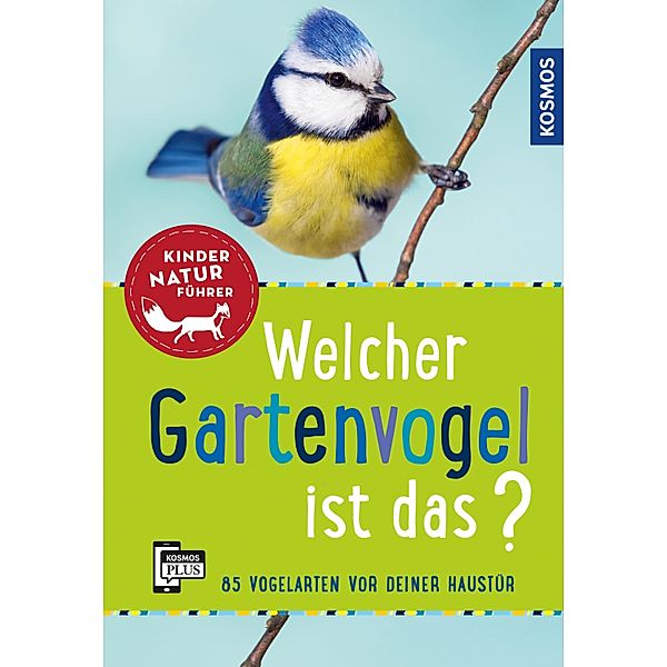 Welcher Gartenvogel ist das? Kindernaturführer, Holger Haag