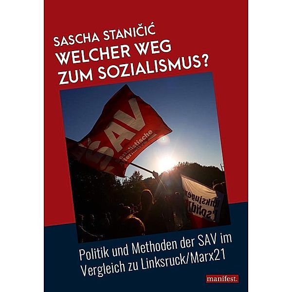 Welcher Weg zum Sozialismus?, Sascha Stanicic