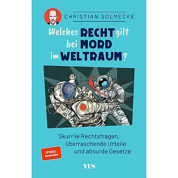 Welches Recht gilt bei Mord im Weltraum?, Christian Solmecke