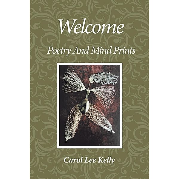 Welcome, Carol Lee Kelly