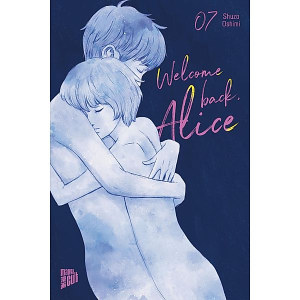 Welcome Back, Alice 7, Shuzo Oshimi