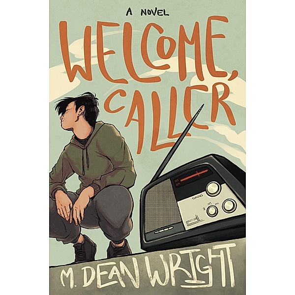 Welcome, Caller, M. Dean Wright
