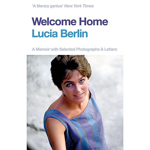 Welcome Home, Lucia Berlin