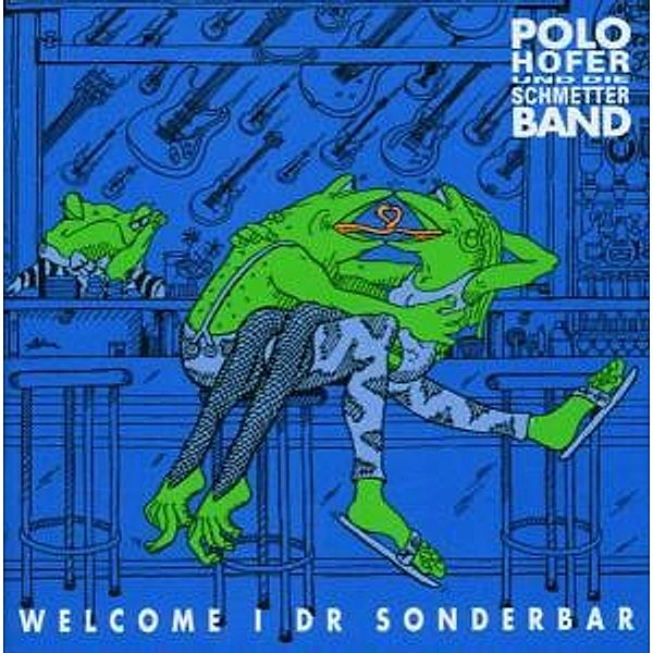 Welcome i dr Sonderbar, Polo Hofer & Die Schmetterband