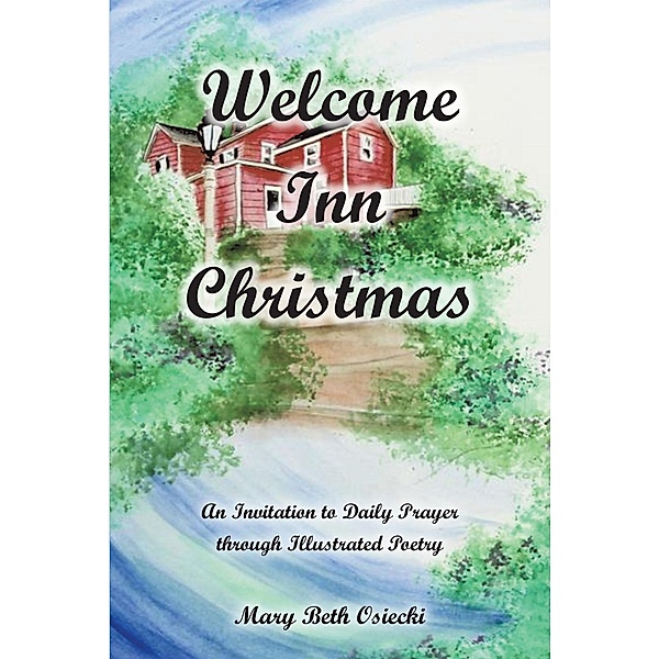 Welcome Inn Christmas, Mary Beth Osiecki