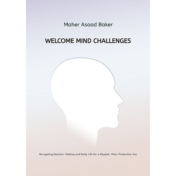 Welcome Mind Challenges, Maher Asaad Baker