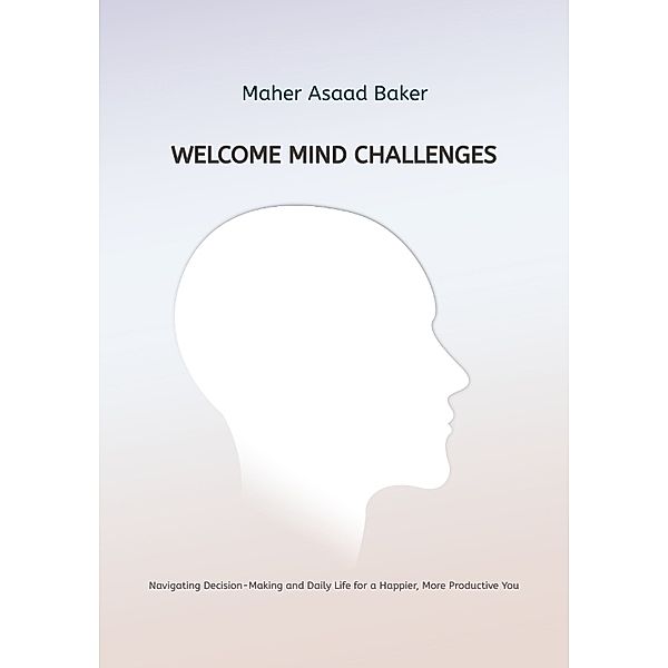 Welcome Mind Challenges, Maher Asaad Baker