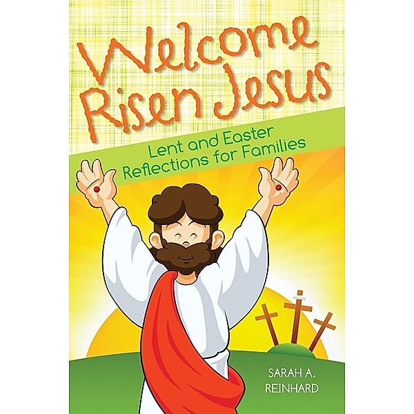 Welcome Risen Jesus / Liguori, Reinhard Sarah A.