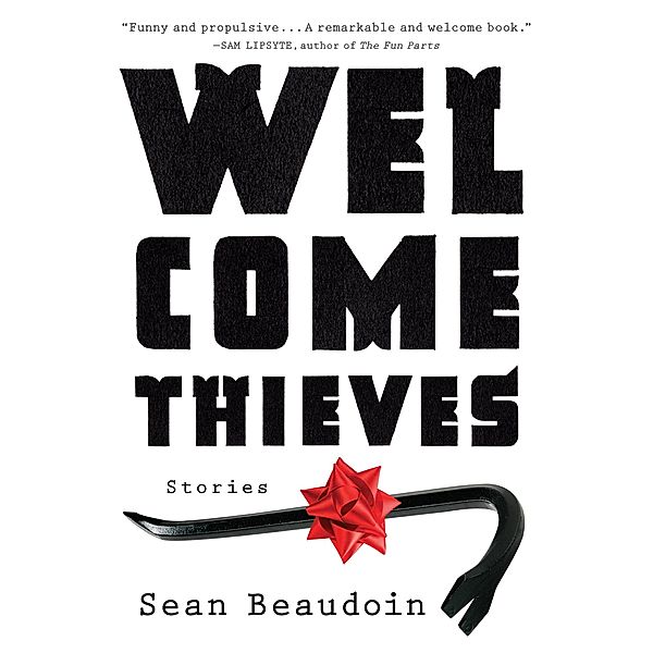 Welcome Thieves, Sean Beaudoin