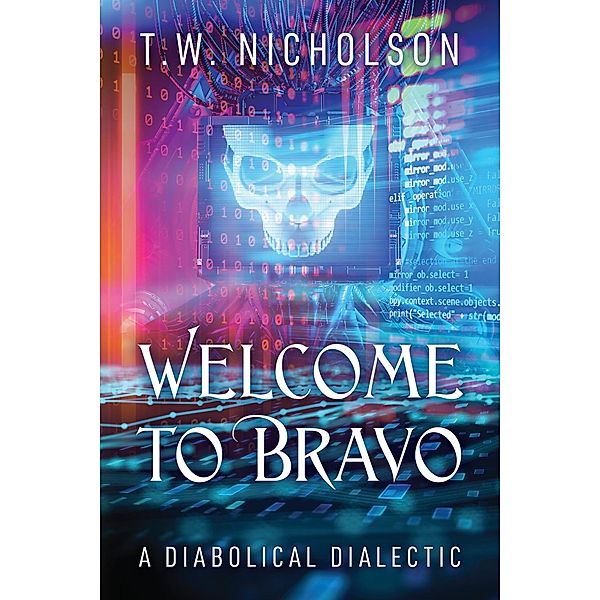 Welcome to Bravo, T. W. Nicholson