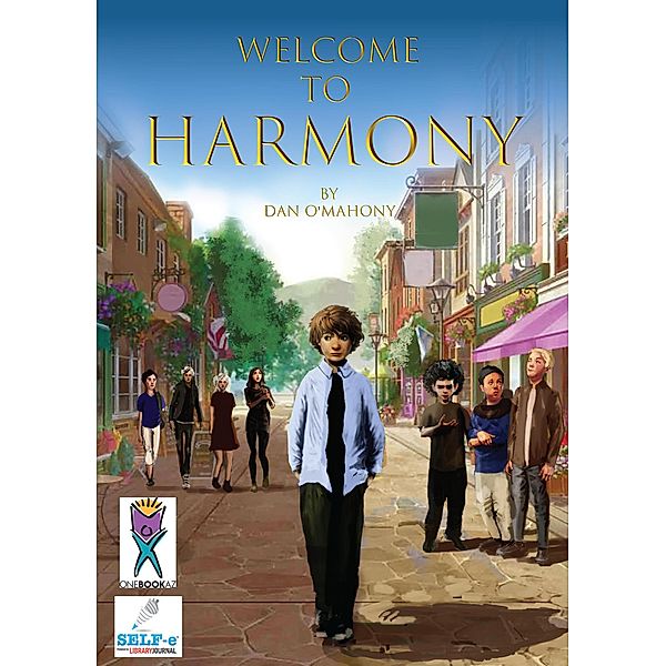 Welcome to Harmony (Horror in Harmony, #1) / Horror in Harmony, Dan O'Mahony