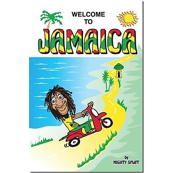 Welcome to Jamaica, Mighty Spliff