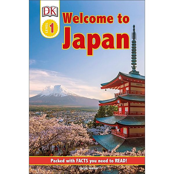 Welcome to Japan / DK Readers Level 1, Dk