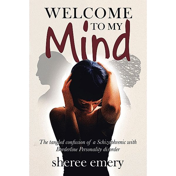 Welcome to My Mind, Sheree Emery