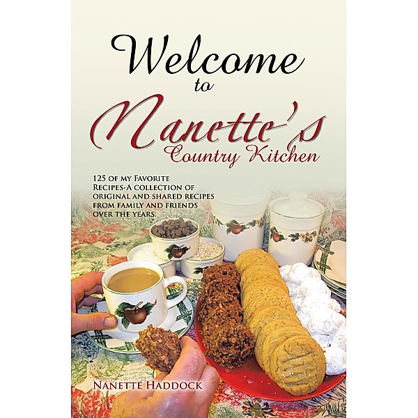 Welcome To Nanette's Country Kitchen, Nanette Haddock