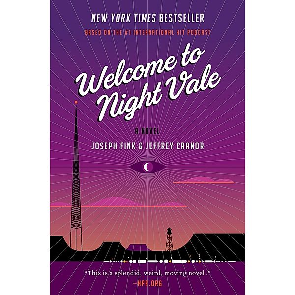 Welcome to Night Vale / Welcome to Night Vale Bd.1, Joseph Fink, Jeffrey Cranor