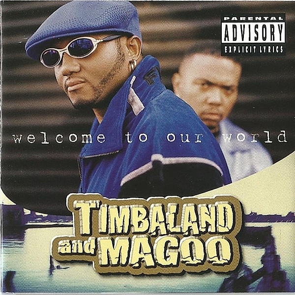 Welcome To Our World (2lp) (Vinyl), Timbaland & Magoo