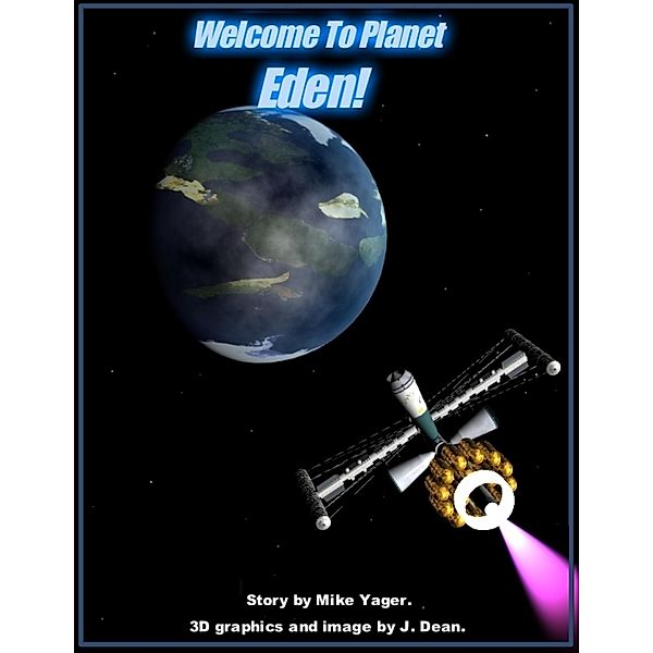 Welcome to Planet Eden, Michael Yager