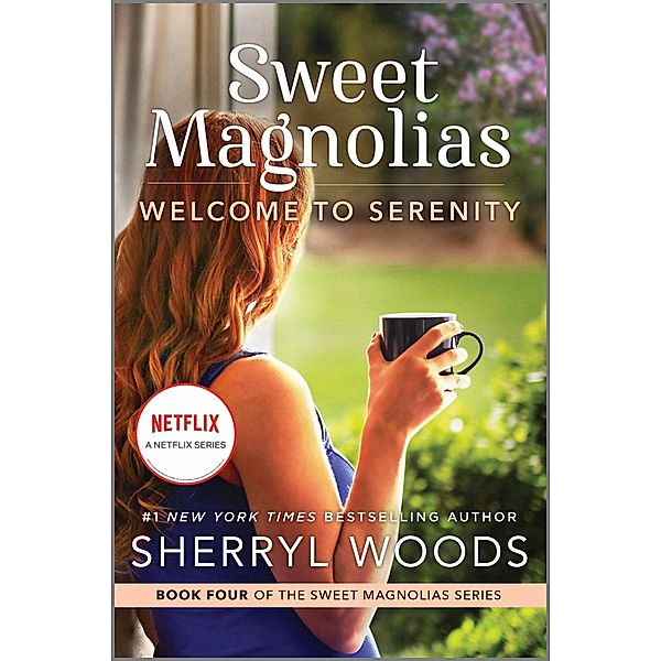 Welcome to Serenity / A Sweet Magnolias Novel Bd.4, Sherryl Woods