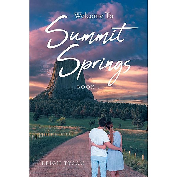 Welcome To Summit Springs, Leigh Tyson