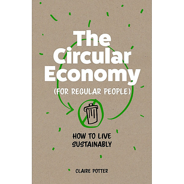 Welcome to the Circular Economy, Claire Potter