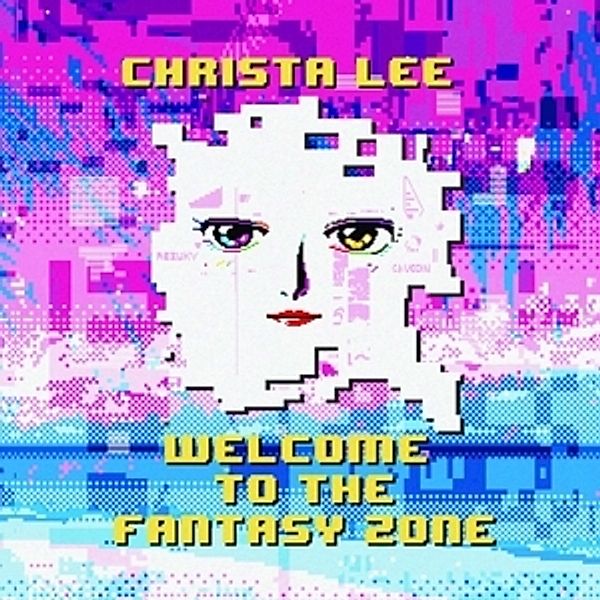 Welcome To The Fantasy Zone (Vinyl), Christa Lee