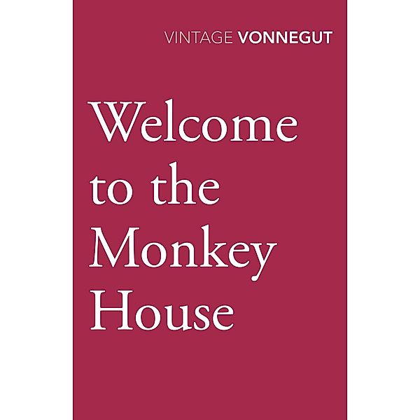 Welcome to the Monkey House, Kurt Vonnegut