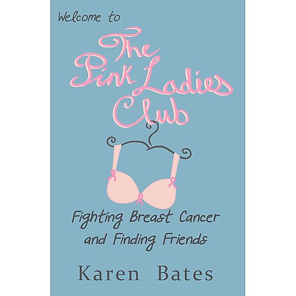 Welcome to the Pink Ladies Club, Karen Bates