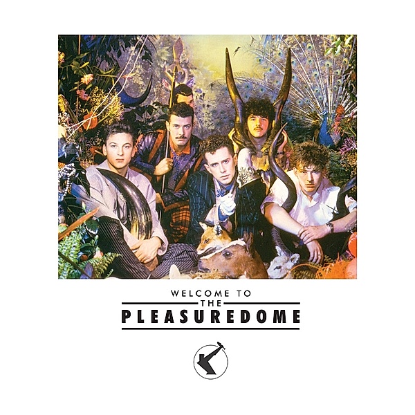 Welcome To The Pleasuredome, Frankie Goes To Hollywood