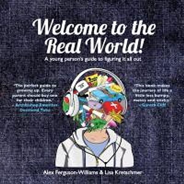 Welcome to the Real World!, Alex Ferguson-Williams