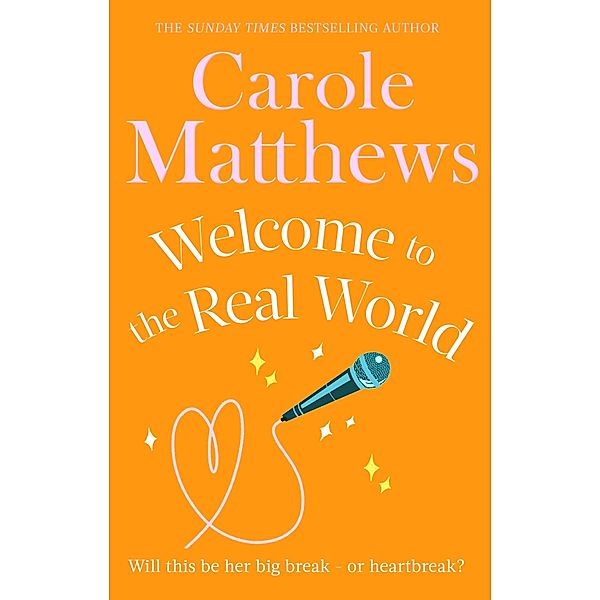 Welcome to the Real World, Carole Matthews