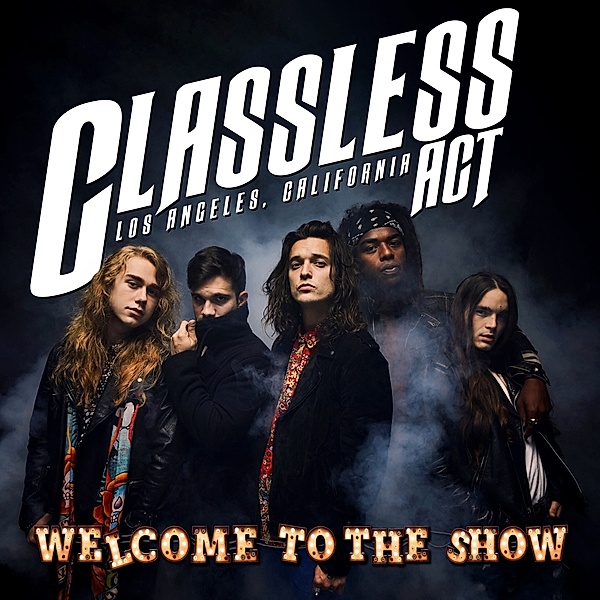 Welcome To The Show (Pink Blend Vinyl), Classless Act