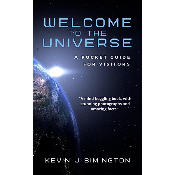 Welcome to the Universe, Kevin Simington