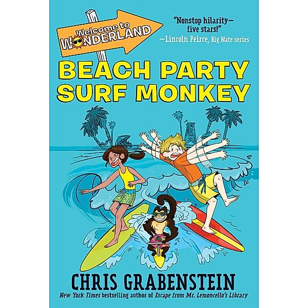 Welcome to Wonderland #2: Beach Party Surf Monkey / Welcome to Wonderland Bd.2, Chris Grabenstein