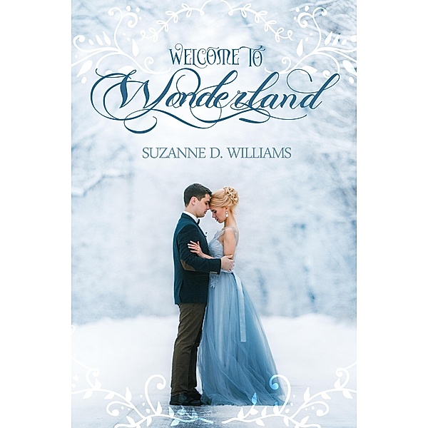 Welcome To Wonderland, Suzanne D. Williams