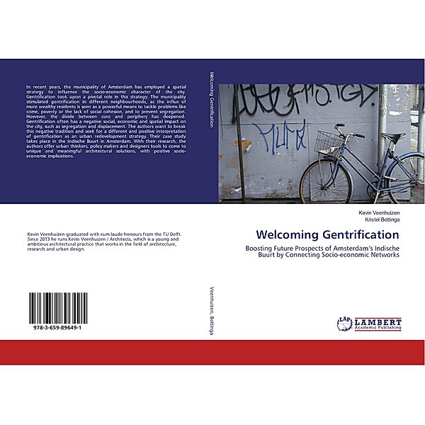 Welcoming Gentrification, Kevin Veenhuizen, Kristel Bottinga