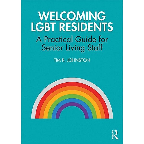 Welcoming LGBT Residents, Tim R. Johnston