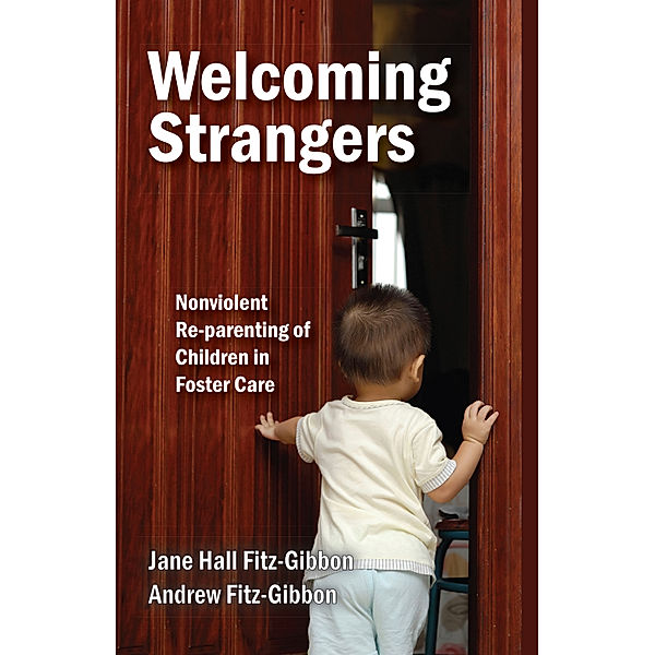 Welcoming Strangers, Andrew Fitz-Gibbon, Jane Hall Fitz-Gibbon