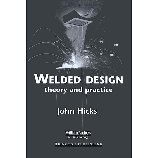 Welded Design, J. Hicks
