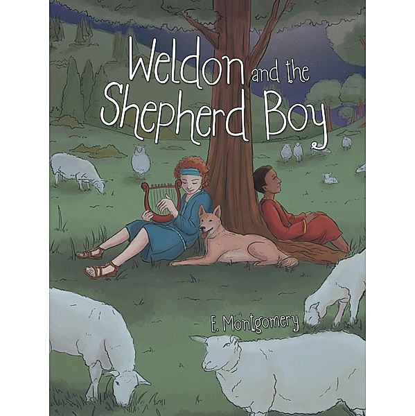 Weldon and the Shepherd Boy, E. Montgomery