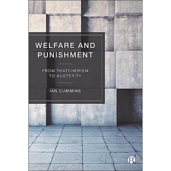 Welfare and Punishment, Ian Cummins
